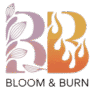 Bloom & burn